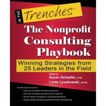 Nonprofit Consulting Playbook: Effective Strategies from 25 Field Leaders