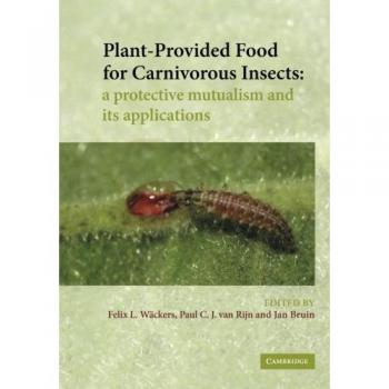 Alimento Vegetal para Insectos Carnívoros: Mutualismo Protector y sus Aplicaciones