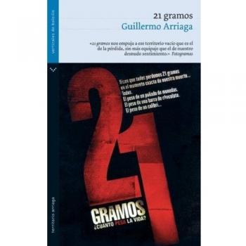 21 gramos - Guillermo Arriaga