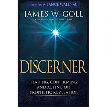 The Discerner: Hearing, Confirming, and Acting on Prophetic Revelation