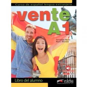 Vente A1 - libro del alumno: Libro del alumno + audio descargable