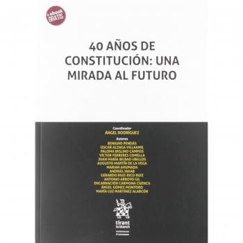 40 Años de Constitución: una Mirada al Futuro: 1