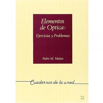 Elementos de Óptica: Ejercicios y Problemas