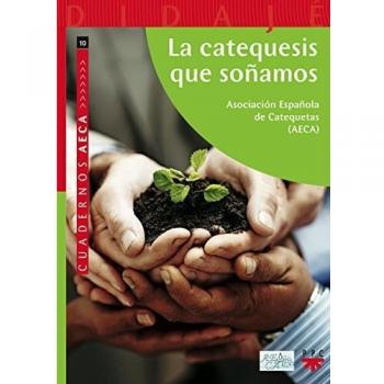 La Catequesis Que Soñamos: 27
