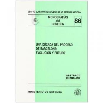 Una década del proceso de Barcelona: evolución y futuro