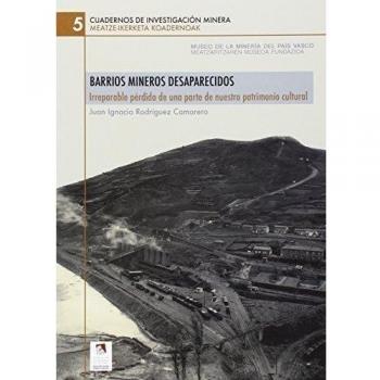 Barrios Mineros Desaparecidos