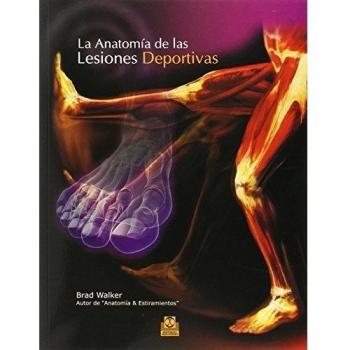 Anatomía de las lesiones deportivas, La