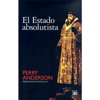 El estado absolutista: 249 - Perry Anderson