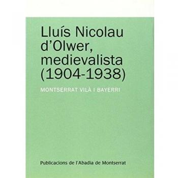 Lluís Nicolau d'Olwer, medievalista