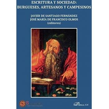 Escritura y sociedad: burgueses, artesanos y campesinos