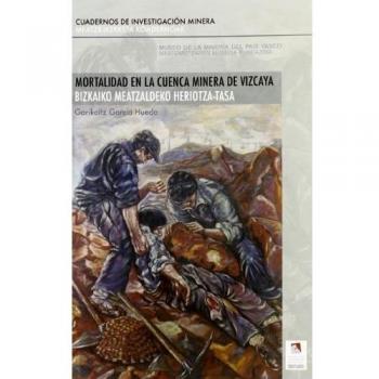 Mortalidad en la cuenca minera de Vizcaya