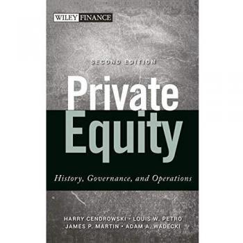 Private Equity: History, Governance, and Operations