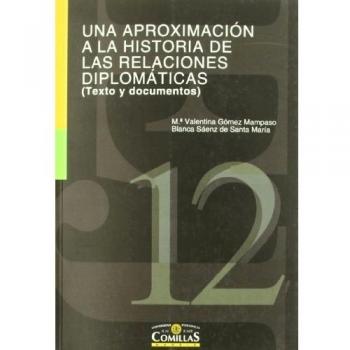 Una aproximación a la Historia de las Relaciones Diplomáticas