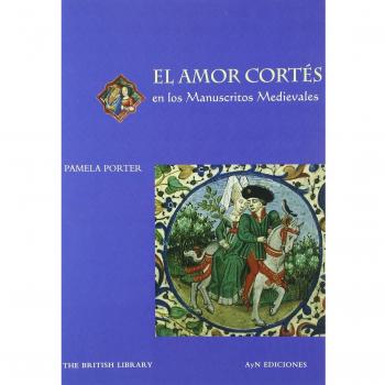 Amor Cortes En Los Manuscritos Medievales, El