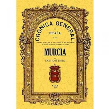 Cronica de La Provincia de Murcia