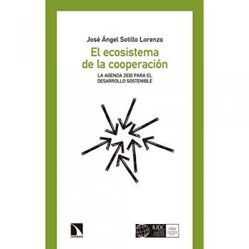 El ecosistema de la cooperación: La Agenda 2030 para el desarrollo sostenible