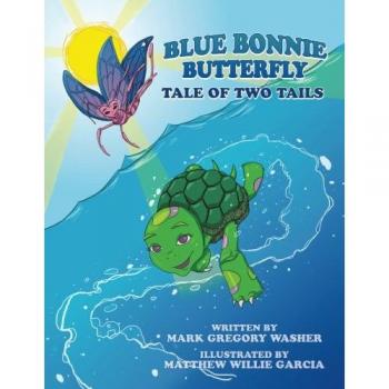 Mariposa Azul Bonnie: Cuento de Dos Colas (tapa blanda)
