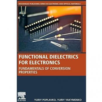 Functional Dielectrics for Electronics: Fundamentals of Conversion Properties