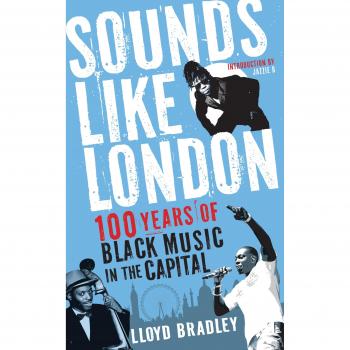 Libro de Perfil: 100 Años de Música Negra en Londres - Lloyd Bradley