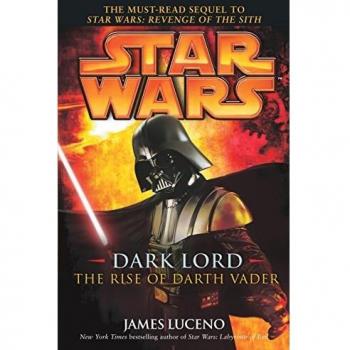 Star Wars: El Señor Oscuro - El Ascenso de Darth Vader
