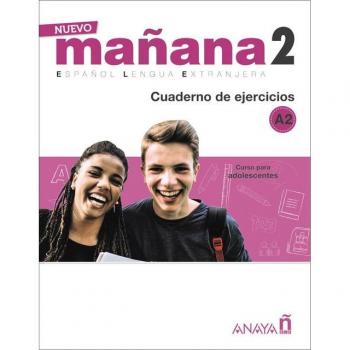 Nuevo Sueña: NUEVO Mañana 2 A2. Cuaderno de Ejercicios: Cuaderno de Ejercicios 2