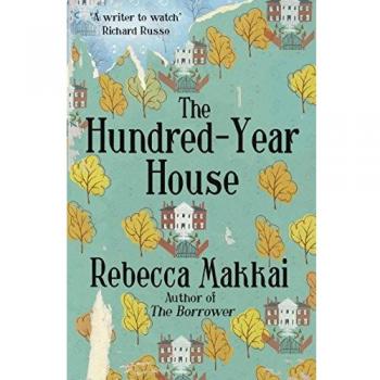 La Casa Centenaria - Novela de Rebecca Makkai