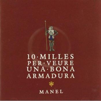 10 Milles Per Veure Una Bona Armadura - Manel