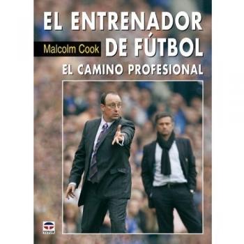 El Entrenador de Fútbol. el Camino Profesional