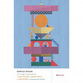 Service Design: From Insight to Implementation