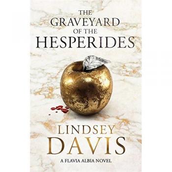 The Graveyard Of The Hesperides. A Flavia Albia Novel