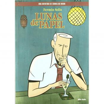 Lunas De Papel. Una Aventura De Cornelius Moona Aventura De Cornelius Moonn
