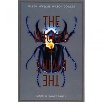 The Wicked + The Divine Volume 5: Imperial Phase I: Imperial Phase Part 1
