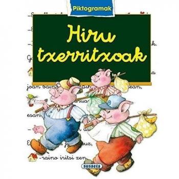 Hiru Txerritxoak: 1 - Susaeta Ediciones S A