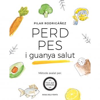 Perd pes i guanya salut - Pilar Rodrigáñez