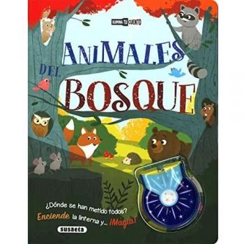 Animales del bosque (Ilumina tu cuento