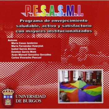 Programa de Envejecimiento Saludable, Activo y Satisfactorio con mayores institucionalizados