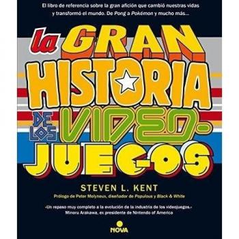 La gran historia de los videojuegos - Steven L. Kent