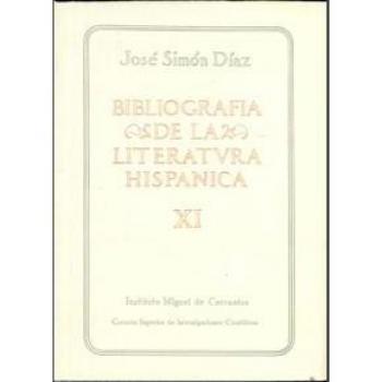 Bibliografía de la literatura Hispánica. Tomo XI. Siglos XVI y XVII