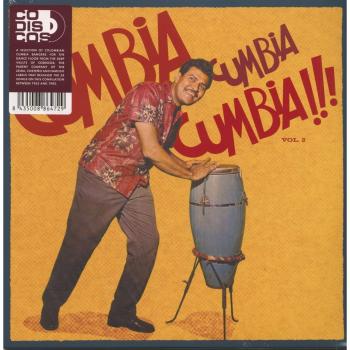 Cumbia Cumbia Cumbia!!! Vol. 2 - Álbum Doble en Vinilo de Varios Artistas