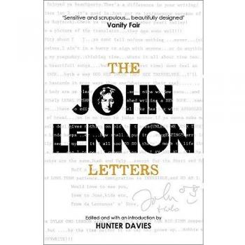 The John Lennon Letters: Edited and with an Introduction by Hunter Davies
