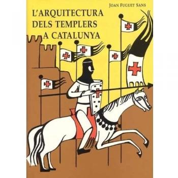 L'arquitectura dels templers a Catalunya