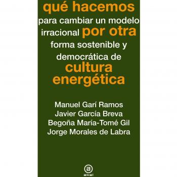 Qué hacemos por otra cultura energética