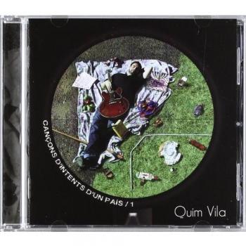Cançons D'Intents D'Un País/ 1 - Quim Vila