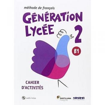 GENERATION LYCEE A2/B1 CAHIER+CD - 9788490491911 - Vv. Aa.