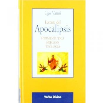 Lectura del Apocalipsis: Interpretación, exégesis, núcleo teológicos