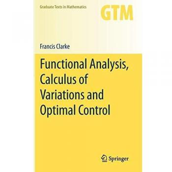 Functional Analysis, Calculus of Variations and Optimal Control: 264