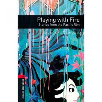 Oxford Bookworms 3. Playing with Fire. Stories from the Pacific Rim MP3 Pack