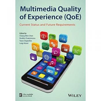 Multimedia Quality of Experience
