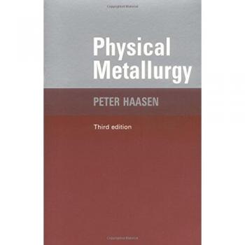 Cambridge University Press Physical Metallurgy, 3rd Edition - Paperback Edition