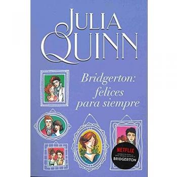 Bridgerton: Felices Para Siempre